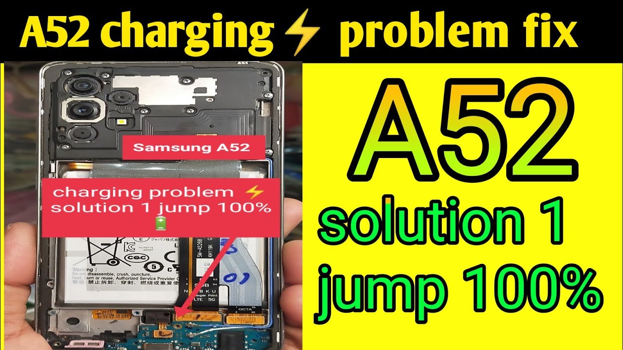 Samsung A52 charging problem fix