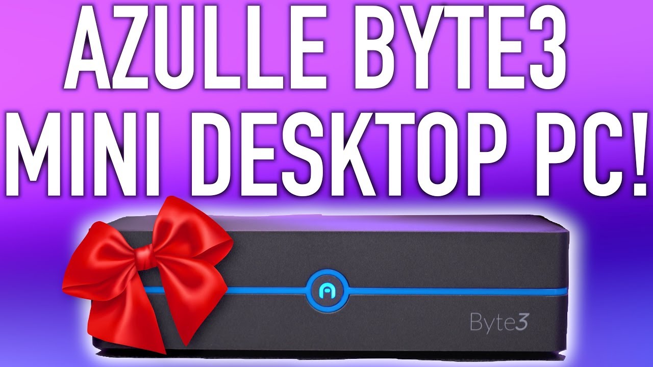 Good Things Come In Small Packages - Azulle Byte3 Mini PC