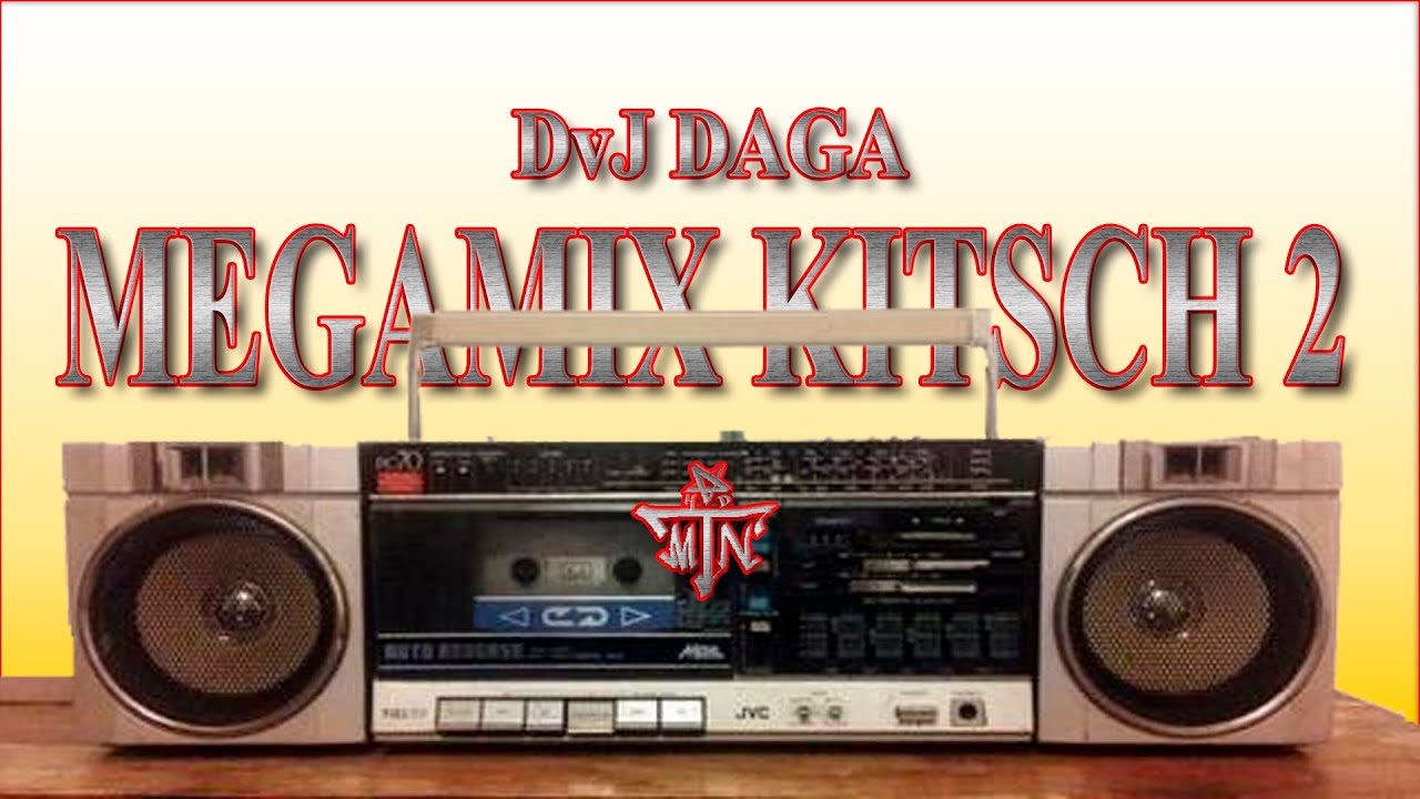 Megamix Kitsch 2 - DvJ DAGA