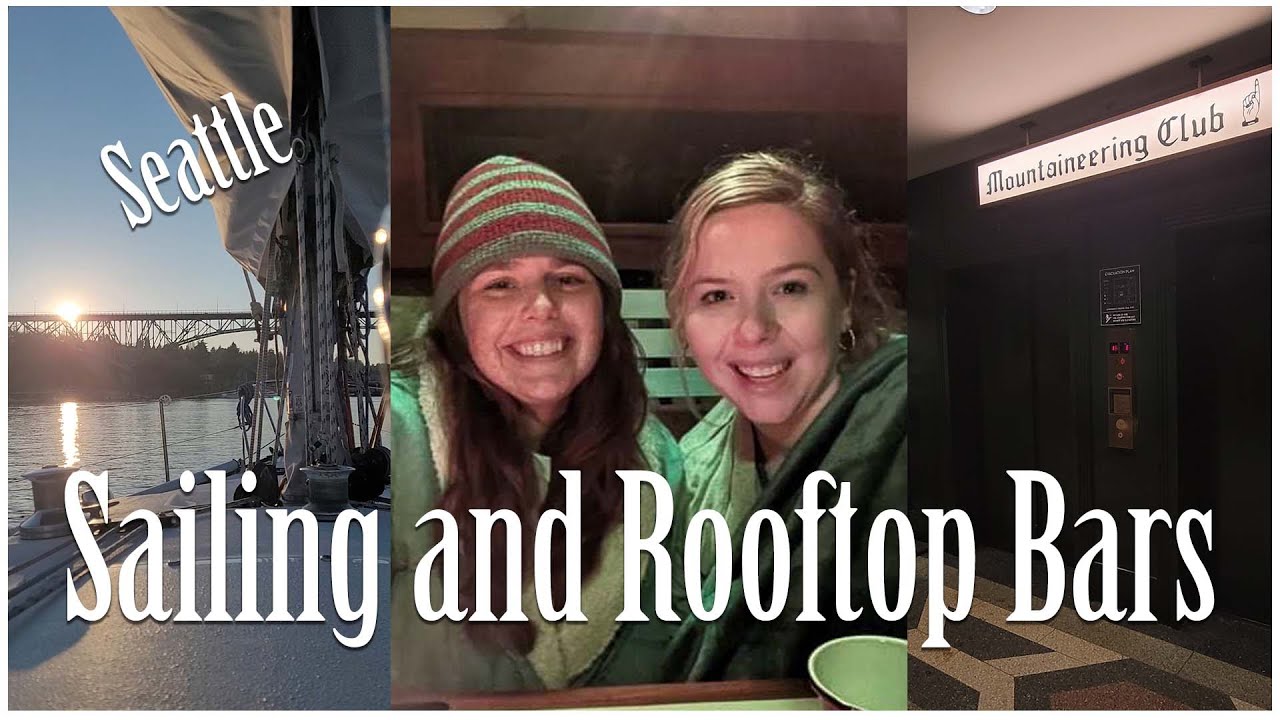 Sailing Lake Union at Sunset, Make Up Declutter, Mountaineering Club || Seattle Weekly Vlog #9
