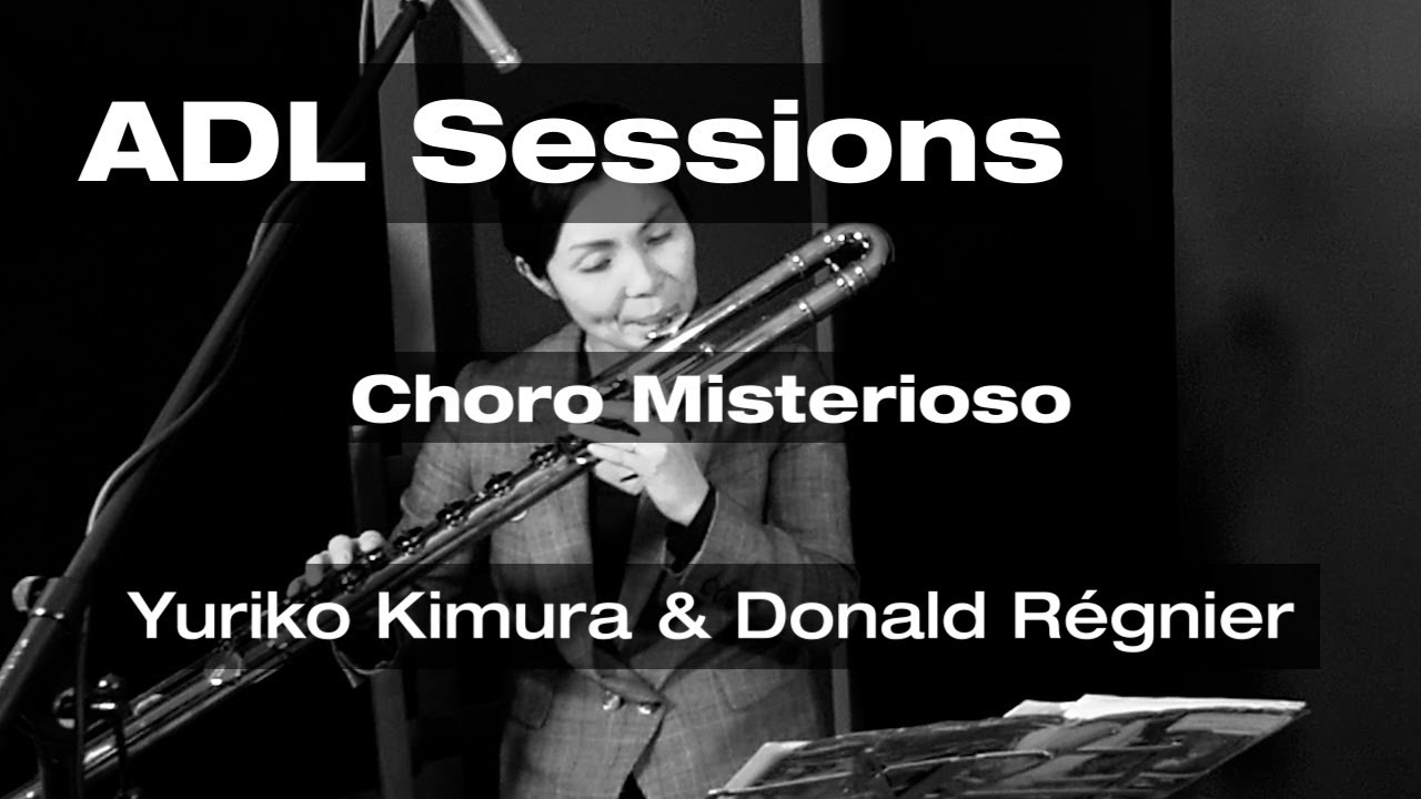 Choro Misterioso - Yuriko Kimura & Donald Régnier [ADL Sessions]