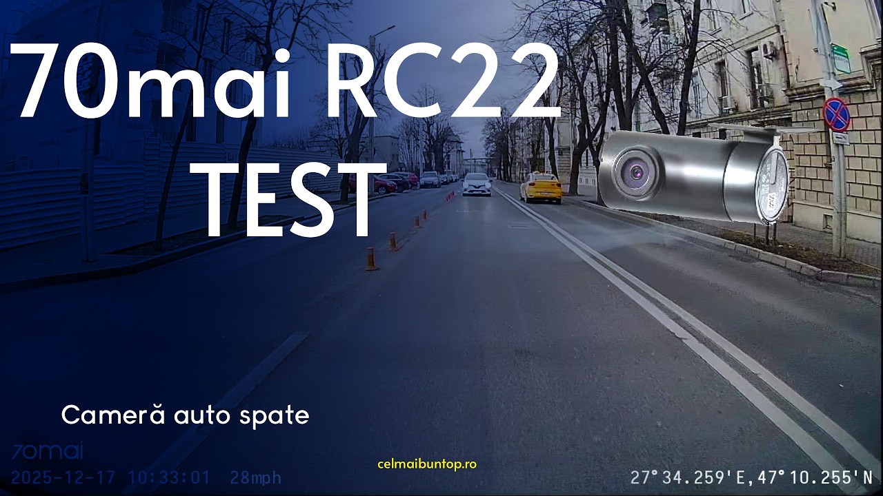70mai RC22 camera auto pentru spate - Test de zi si de noapte. E Ok, dar exista camere mai bune.