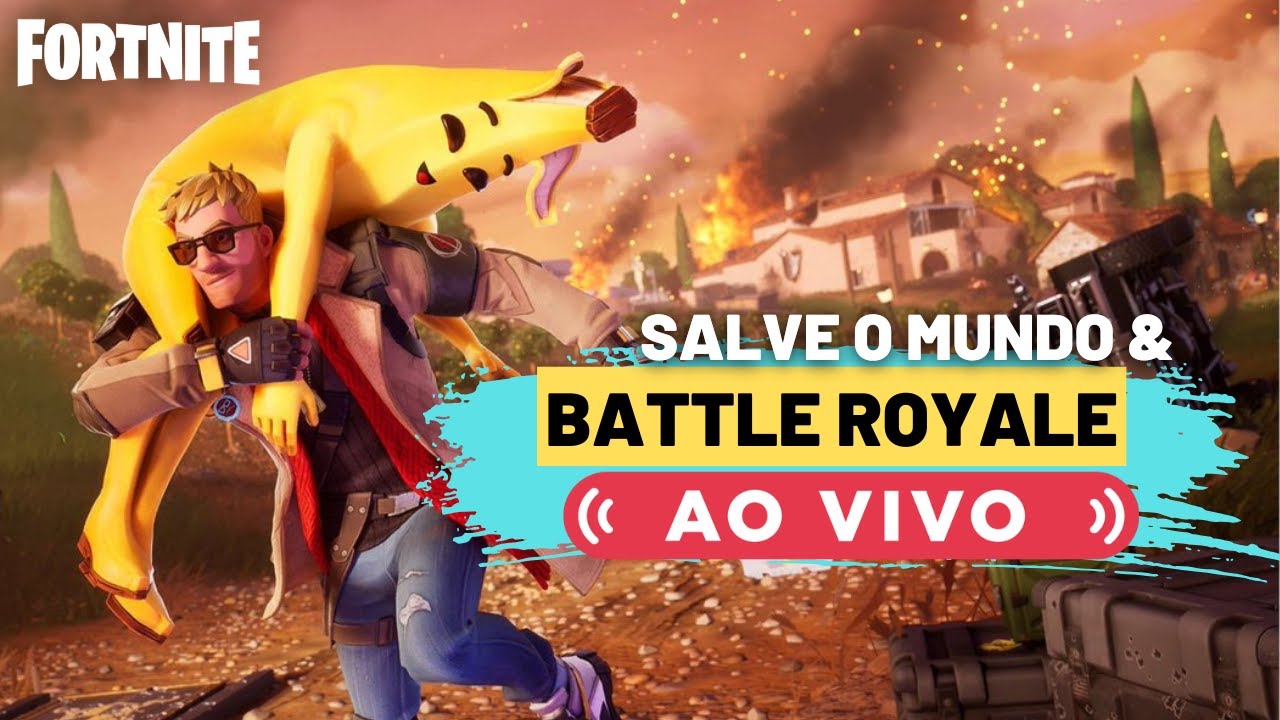 Fortnite - Salve o Mundo & Battle Royale !!
