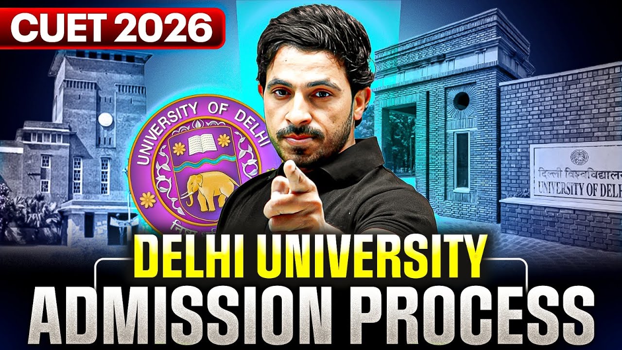CUET 2026 Delhi University Admission Process | CUET 2026 DU Admission Process in Hindi