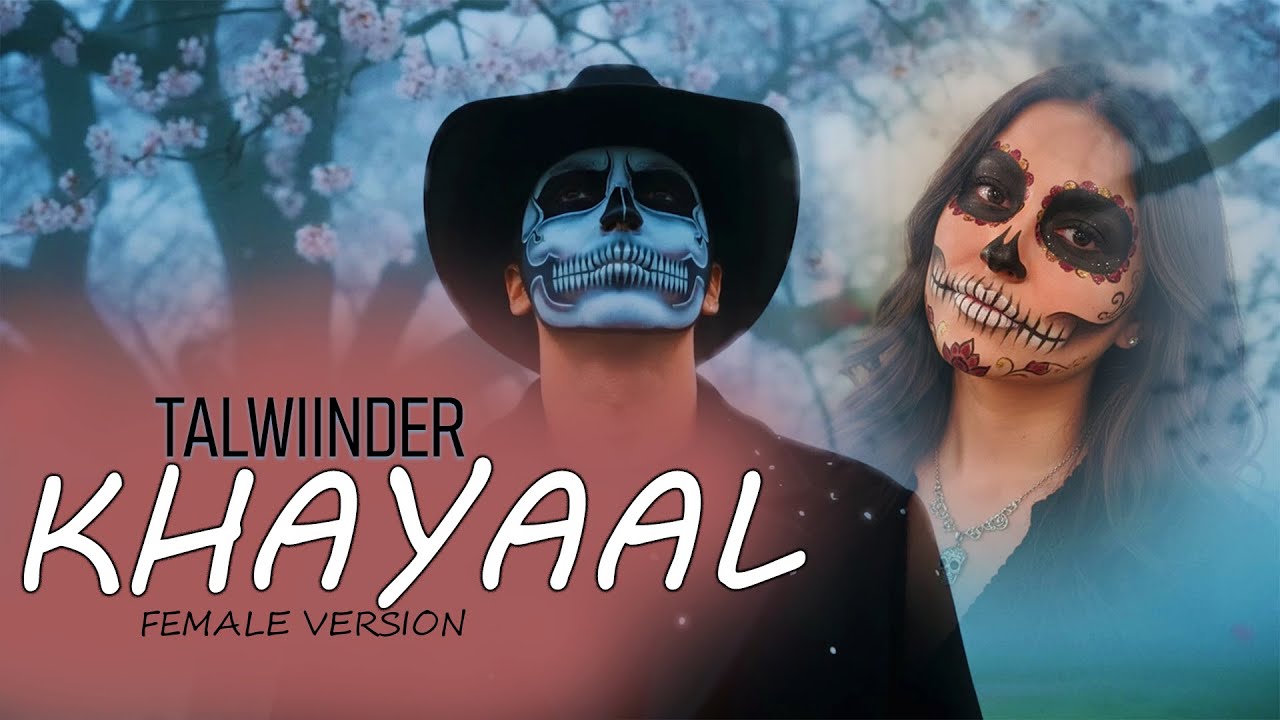 Talwiinder - KHAYAAL | Female Version | Unplugged | DJ MRA
