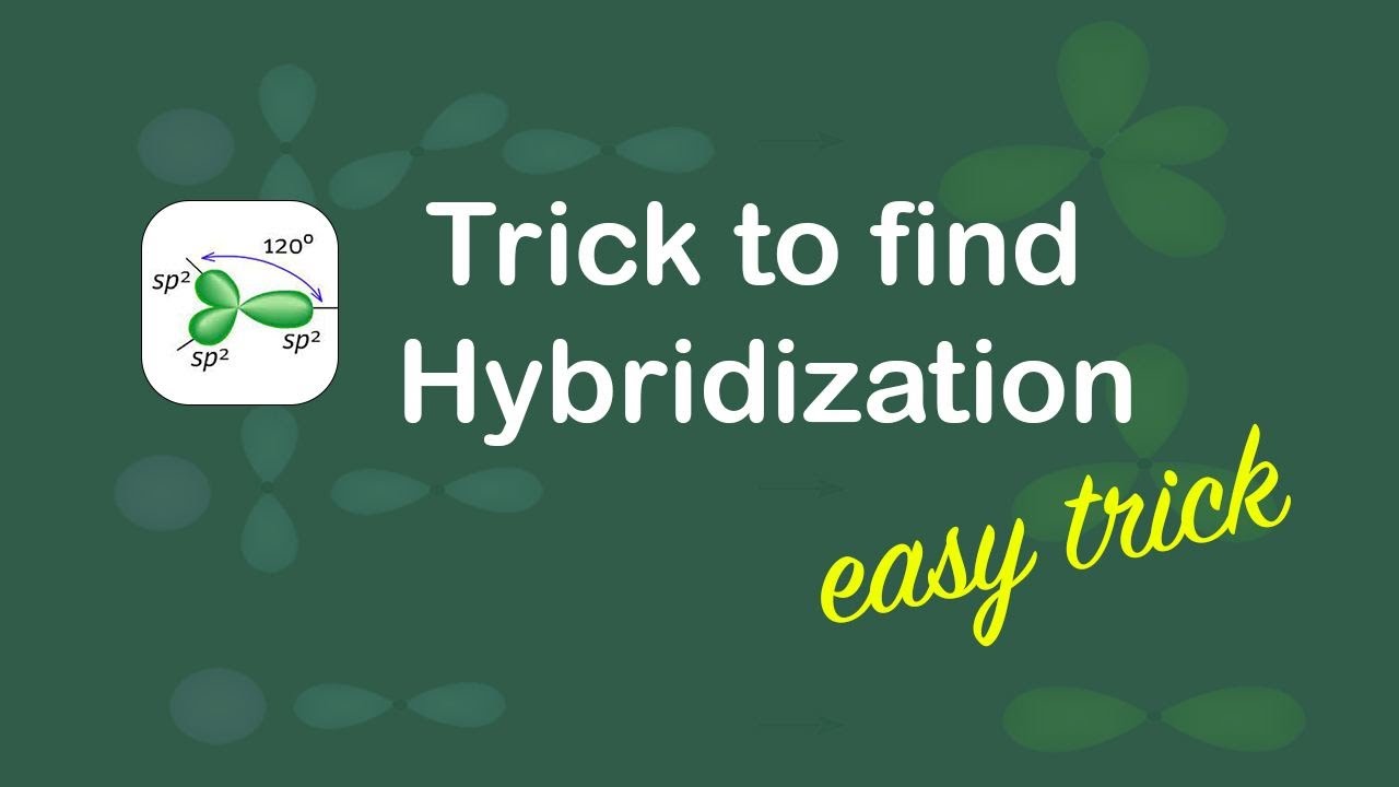 How to calculate Hybridization? Easy Trick