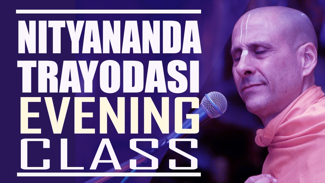 NITYANANDA TRAYODASI 2018 | EVENING CLASS | HH RADHANATH SWAMI