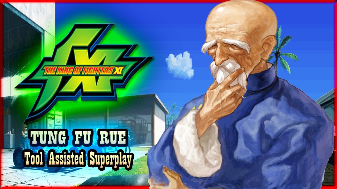 【TAS】KOF XI - TUNG FU RUE (SECRET CHARACTER)