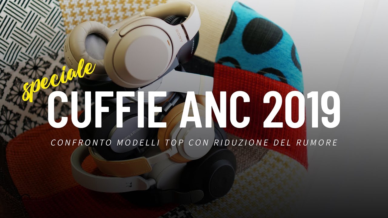 Speciale: Migliori Cuffie Bluetooth con Riduzione del Rumore 2019