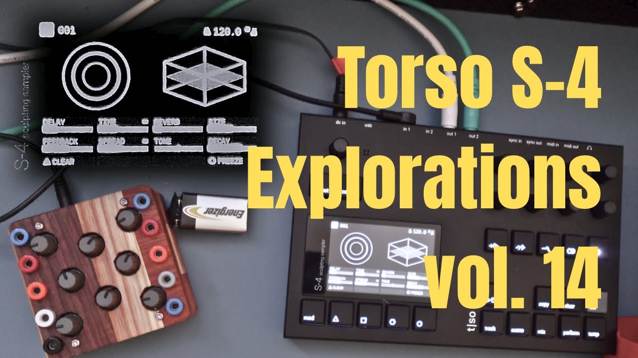 Sculpting Soundscapes with the Torso  S-4 (feat. Peterlin)
