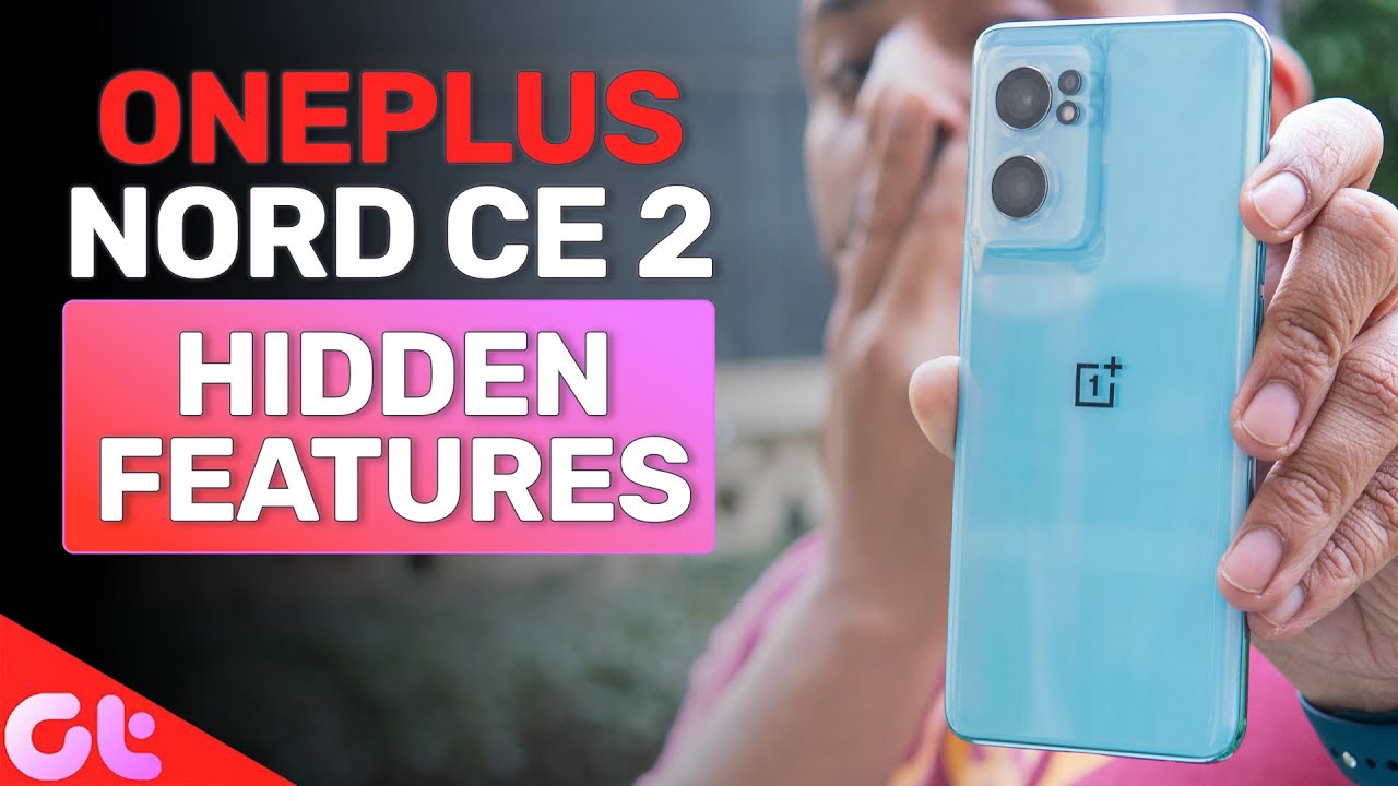 OnePlus Nord CE 2 Features You Must Not Miss Out On | Latest Tricks 2022 | GT Hindi