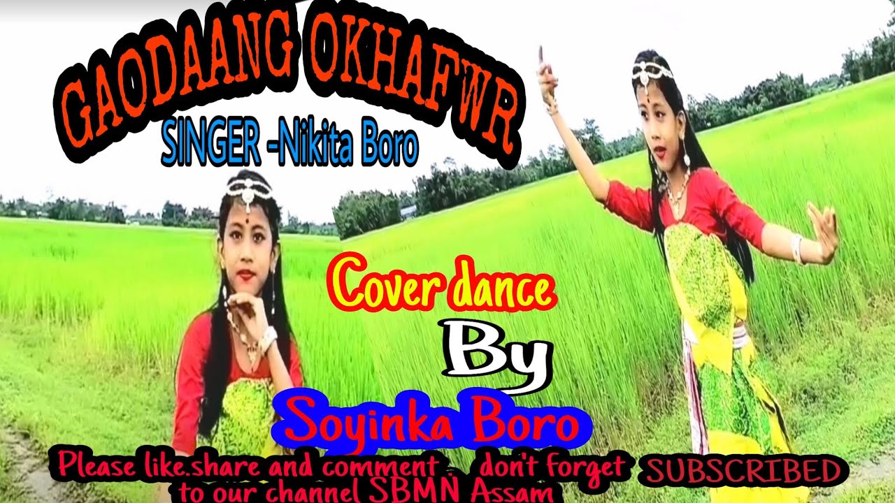 GAODAANG OKHAFWR *SING-NIKITA BORO .*NEW BODO COVER VIDEO BY SOYNIKA BORO.