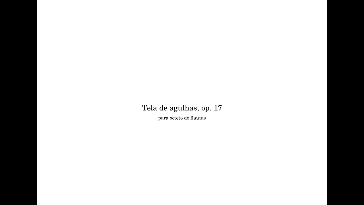 Tela de Agulhas, op. 17