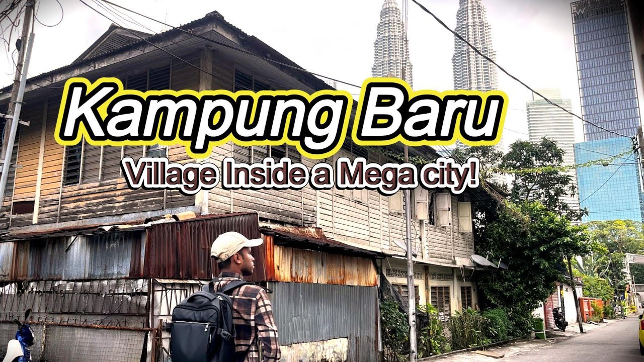 This Village Still Exists in Modern Kuala Lumpur | Kampung Baru