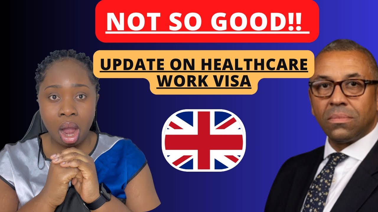 NOT SO GOOD : LATEST UPDATE ON UK 🇬🇧 HEALTHCARE WORKERS VISA