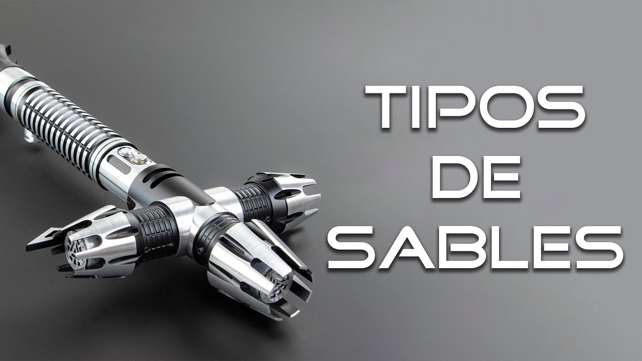 Tipos de sables de luz - Academia Jedi Chile
