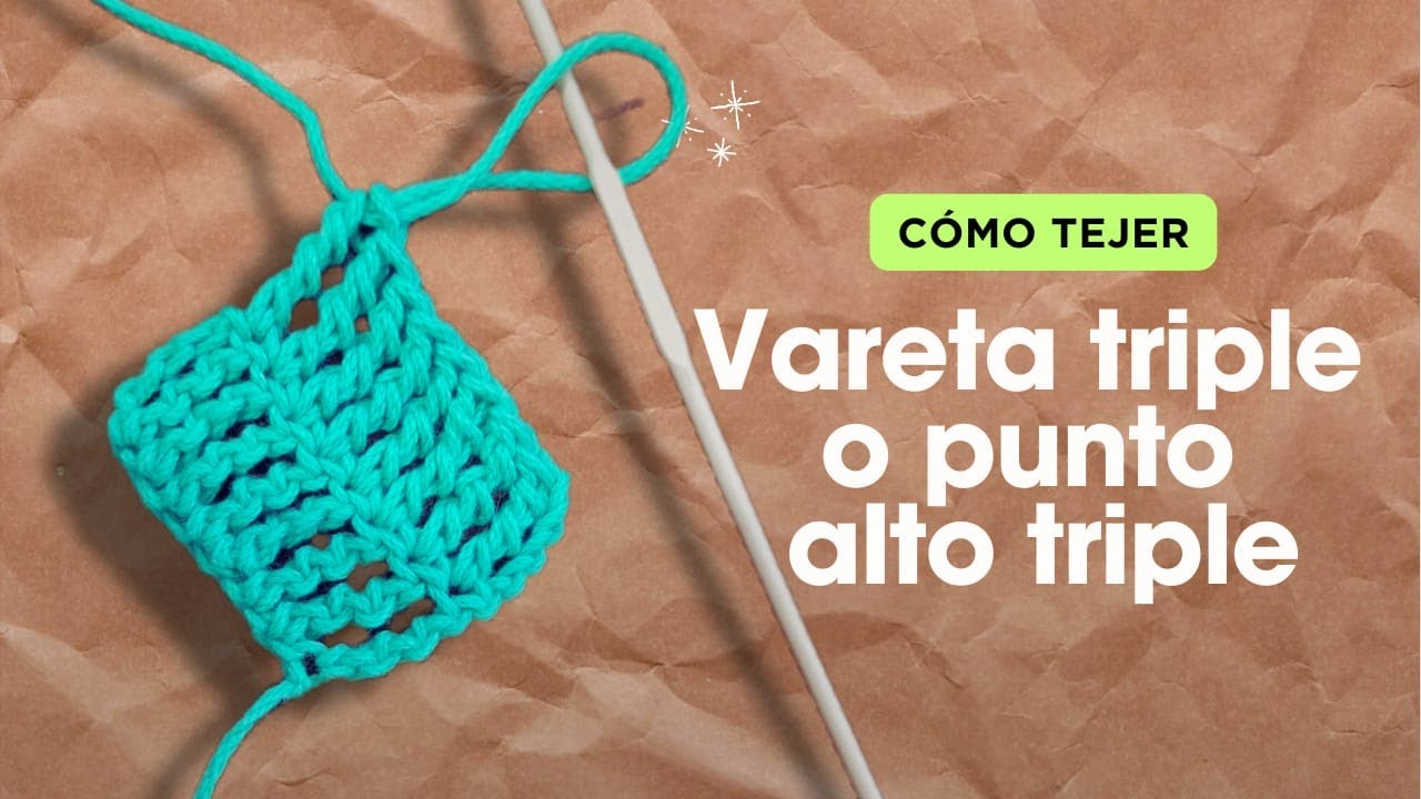 Cómo Hacer Vareta Triple a Crochet || Tutorial Paso a Paso