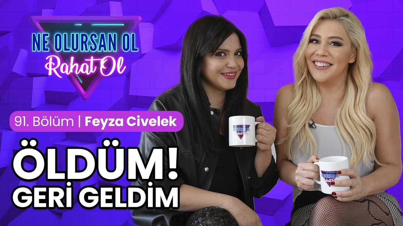 Feyza Civelek: Kızılcık Şerbeti'nde Bizi Neler Bekliyor? - Ne Olursan Ol Rahat Ol 91.Bölüm