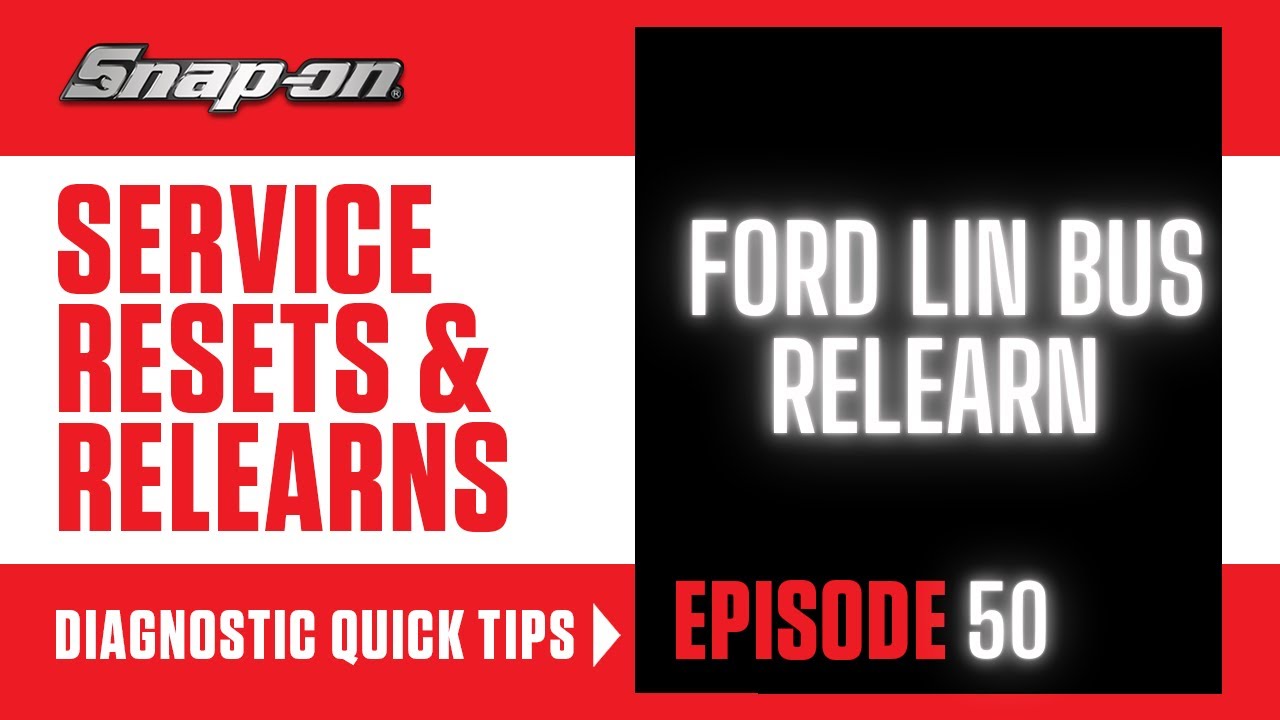 Learn How to Do a Ford LIN Bus Relearn in Under 60 Seconds | Snap-on Diagnostics
