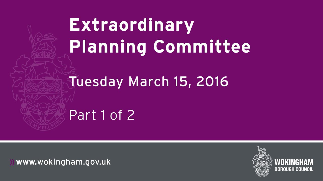 Extraordinary Planning Committee - 15.03.16 (Part 1)