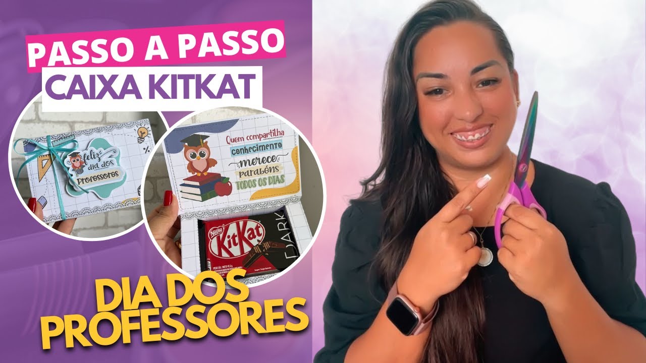 [PAP] CAIXINHA KITKAT DIA DOS PROFESSORES