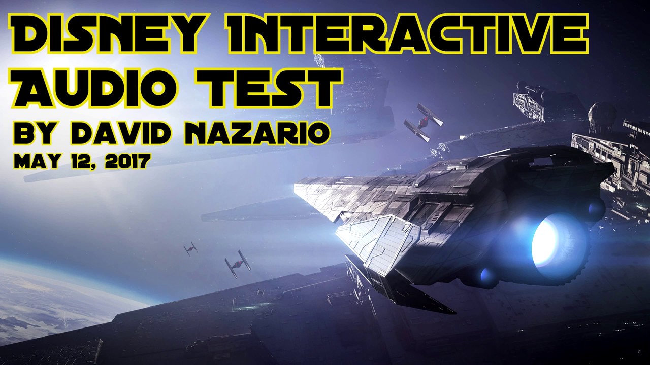 David Nazario - Disney Interactive Audio Test