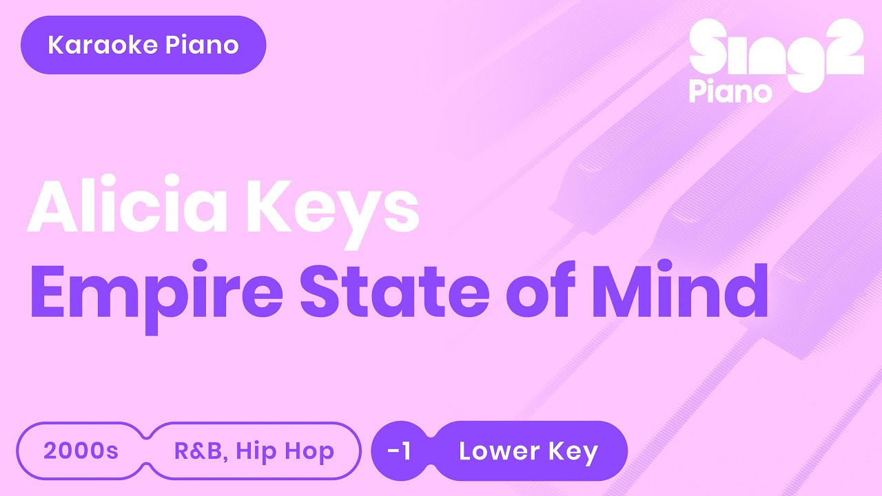 Alicia Keys - Empire State of Mind (Lower Key) Karaoke Piano