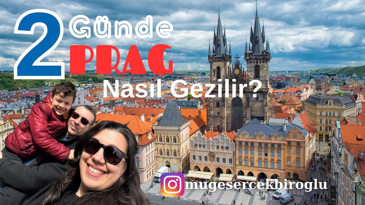 2 G&uuml;nde Prag Nasıl Gezilir?