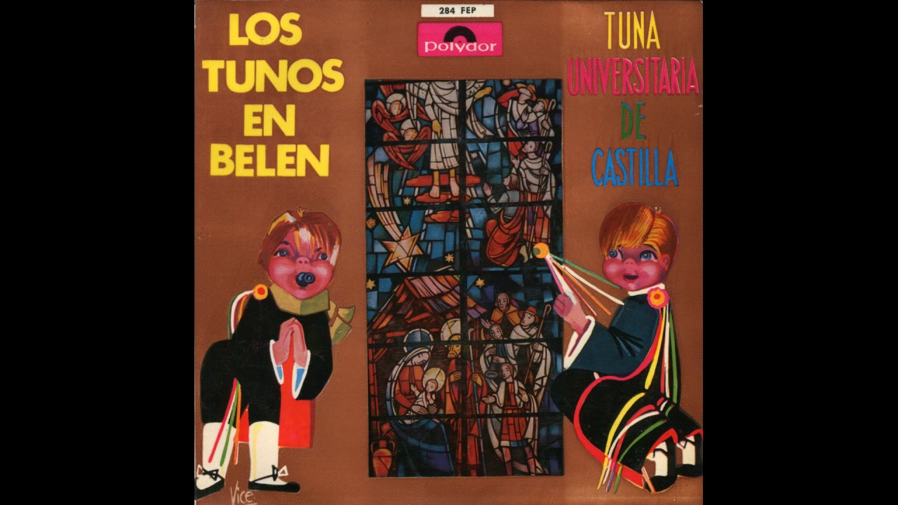 Dime, Niño, de quién eres (villancico) (Tuna Universitaria de Castilla, ESPAÑA) (1965)