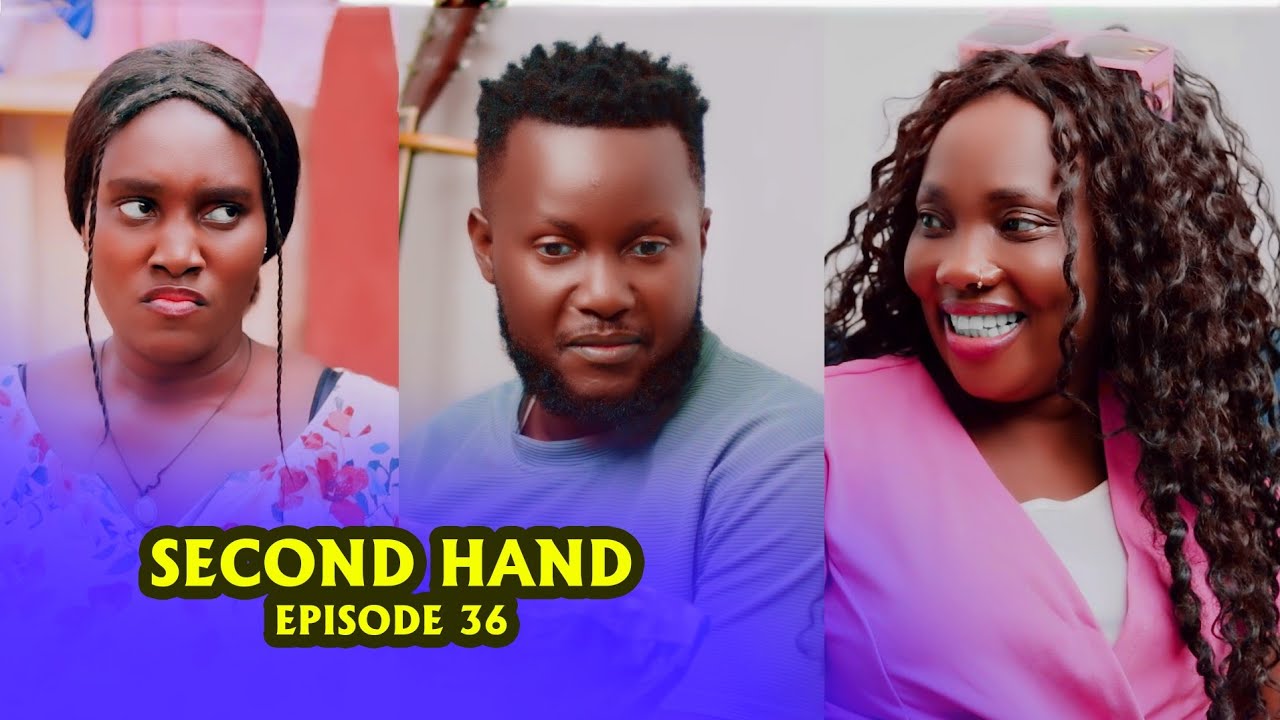 SECOND HAND Episode 36 @PurpleHeartstv2 @Purpleheartstvurban