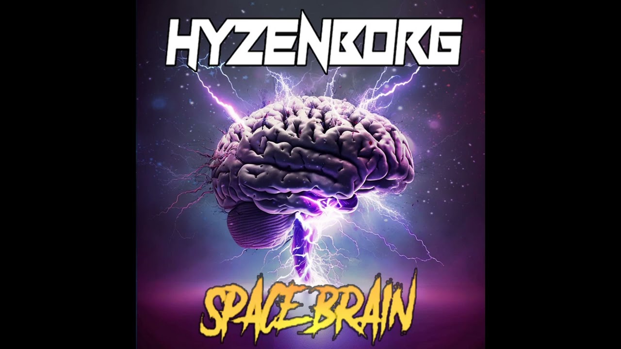 HYZENBORG - Space Brain
