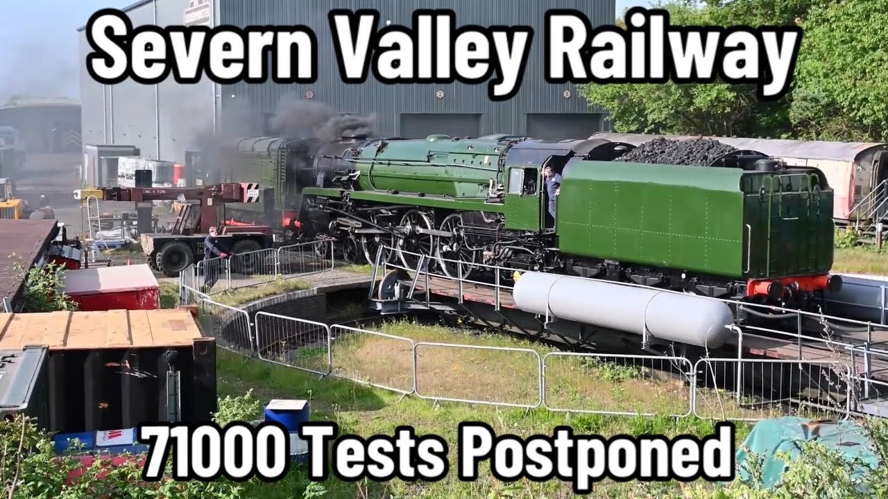 Severn Valley Railway | The Duke is Turned! | 71000 ‘Duke Of Gloucester’ Test Runs Cancelled |