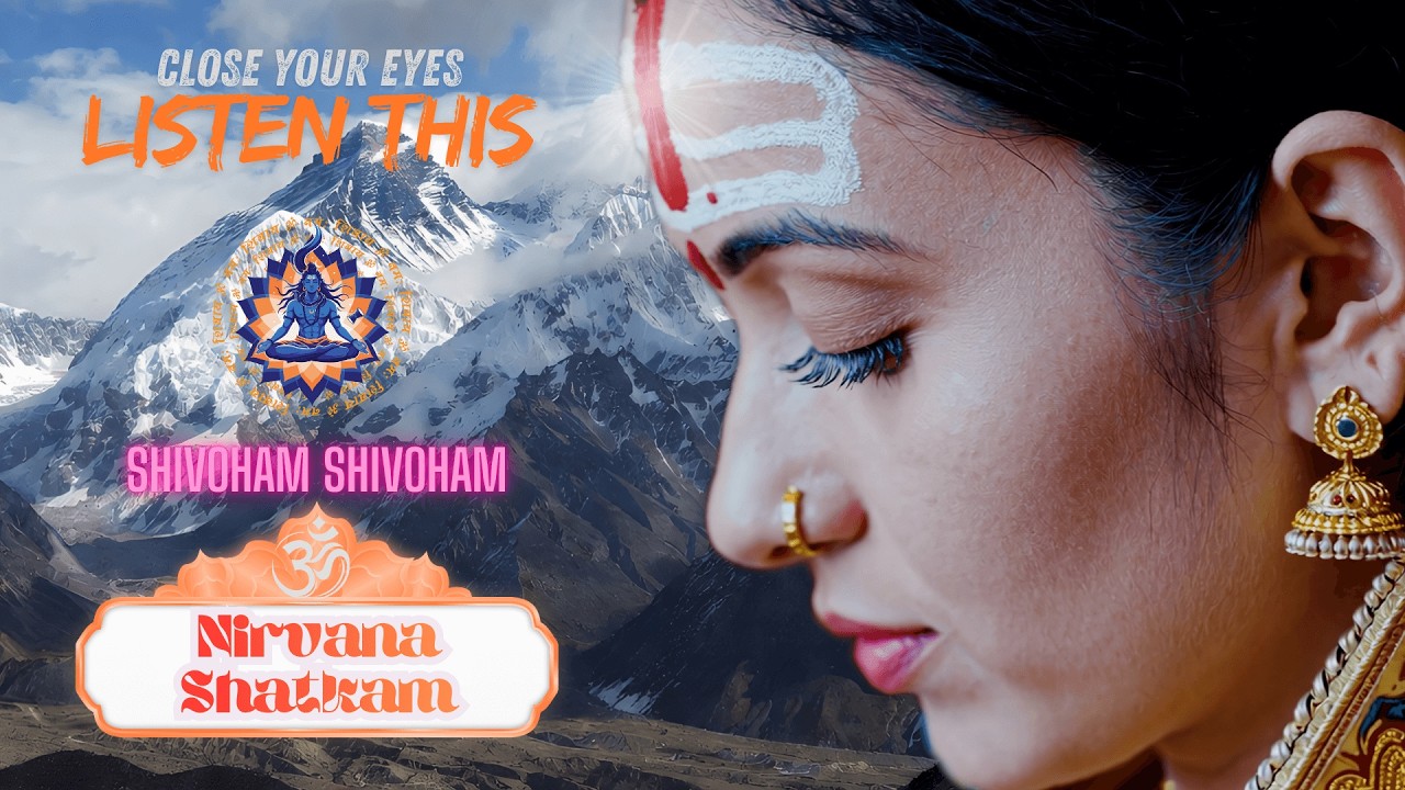 Shivoham - Nirvana Shatkam | End of Kali Yuga - కలియుగాంతం - कलियुग अंत | World's Last Breath