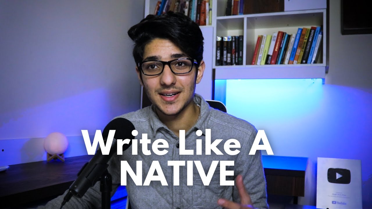 3 Tips on How to Write Like a Native English Speaker