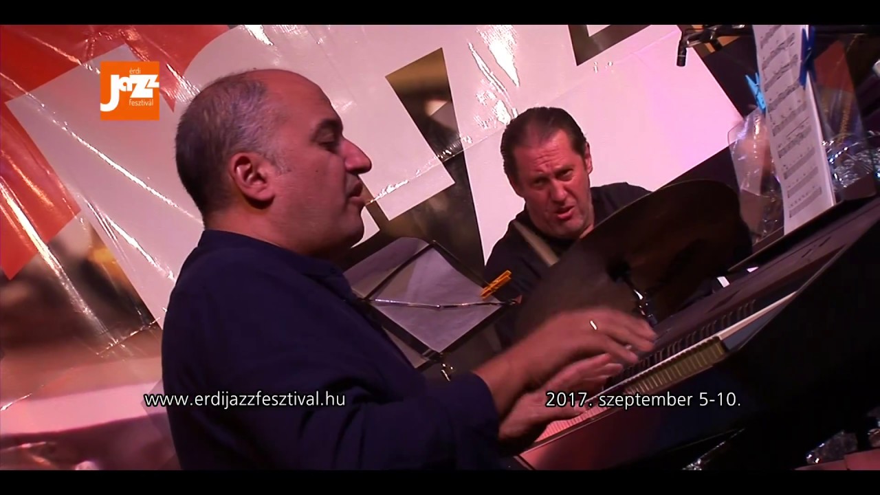 ÉRDI JAZZ FESZTIVÁL 2017 -  Összefoglaló