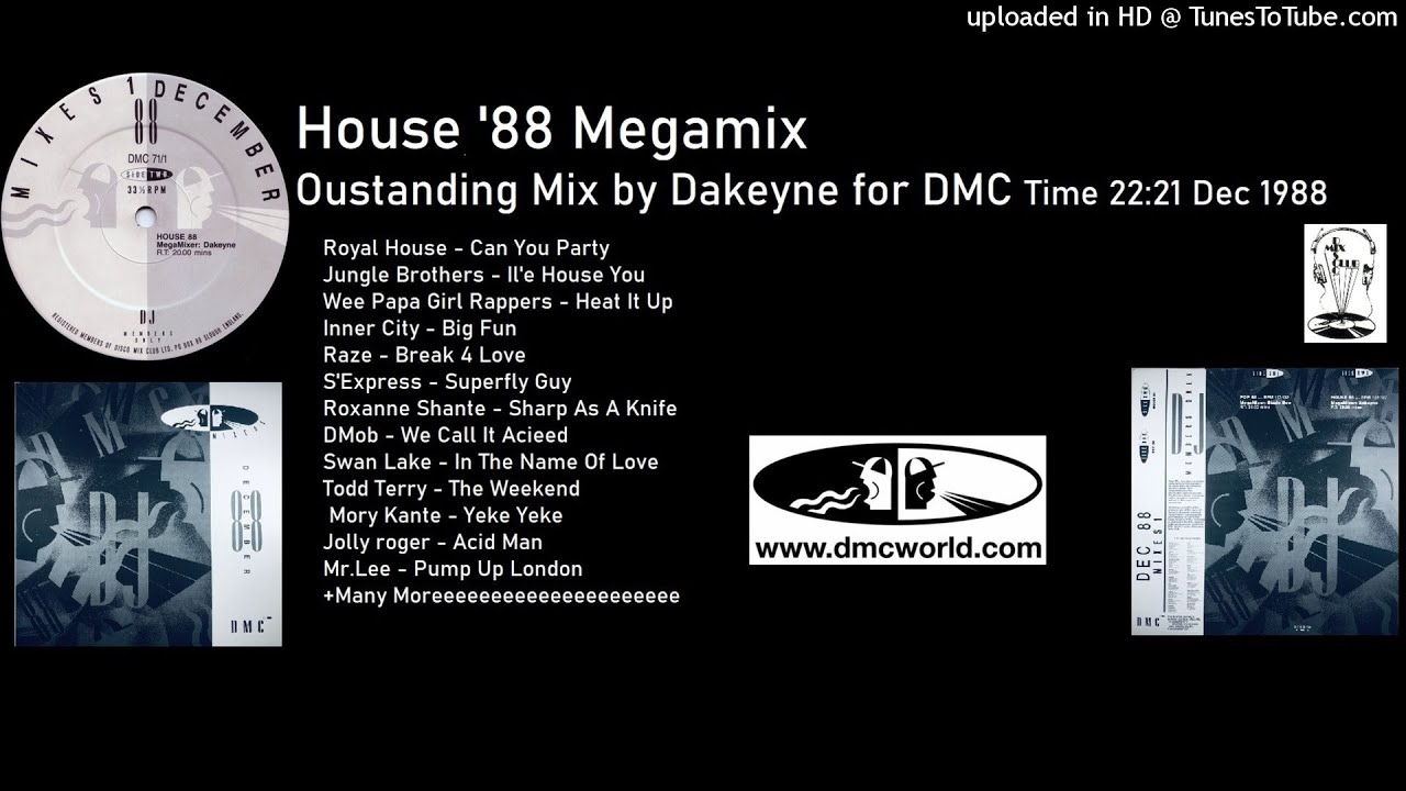 House '88 Megamix (DMC Mix by Dakeyne December 1988)