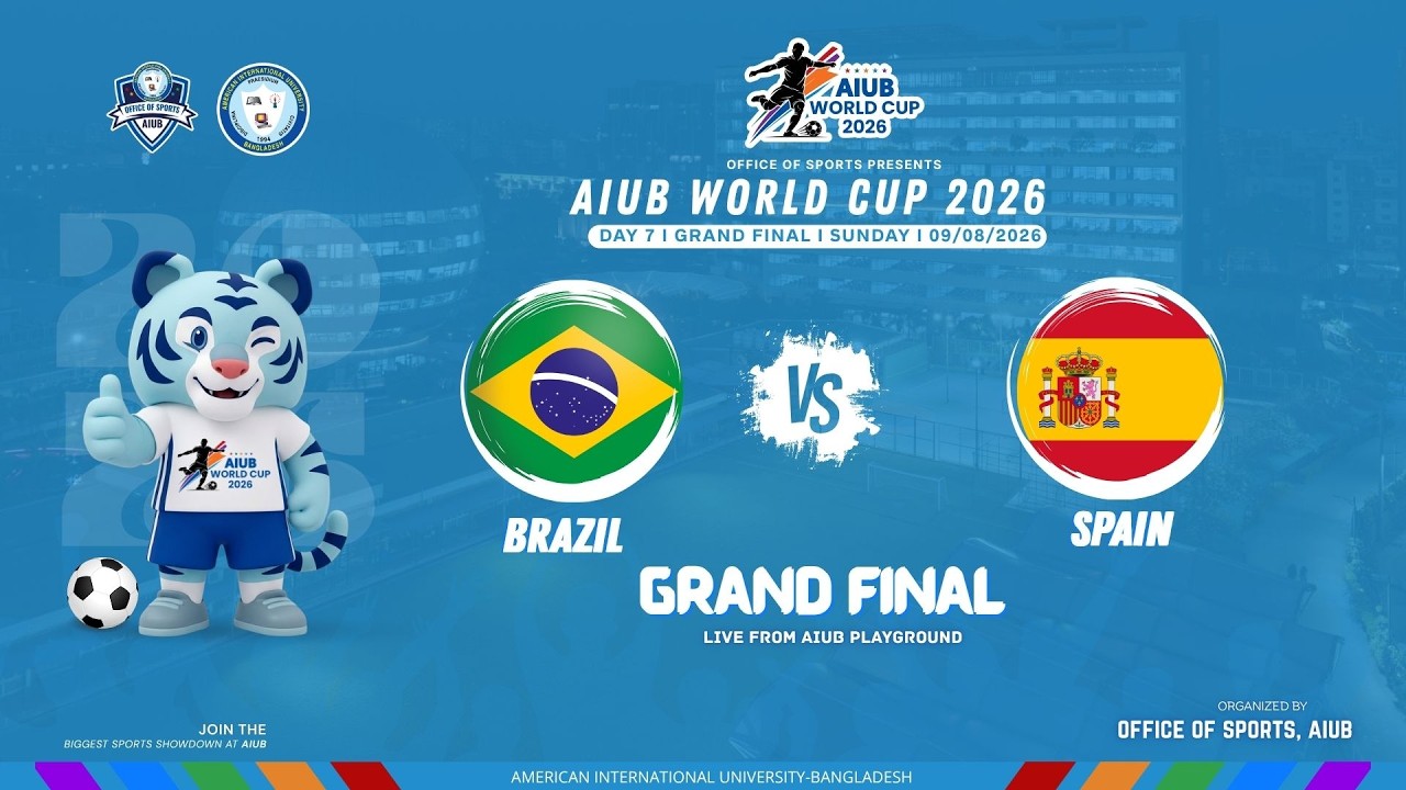 🔴 LIVE | AIUB FOOTBALL WORLD CUP 2026  |BRAZIL 🆚 SPAIN |GRAND FINAL |