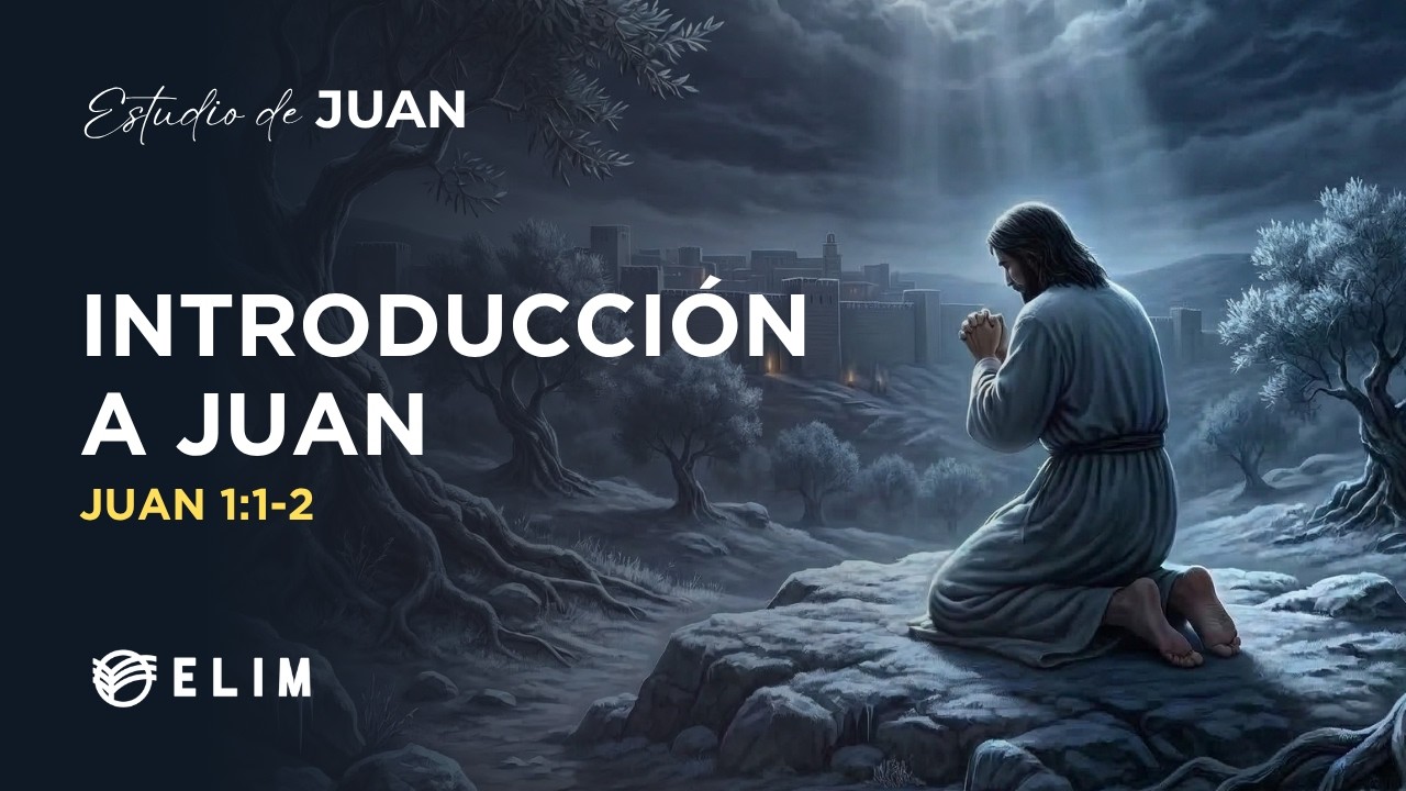 Introducción a Juan | Juan 1:1-2 | Pastor Mario Vega