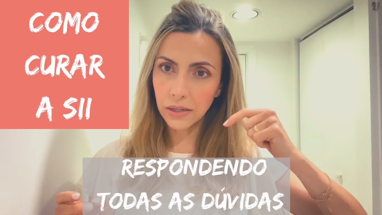 Como curei a SII - Respondendo perguntas e dúvidas