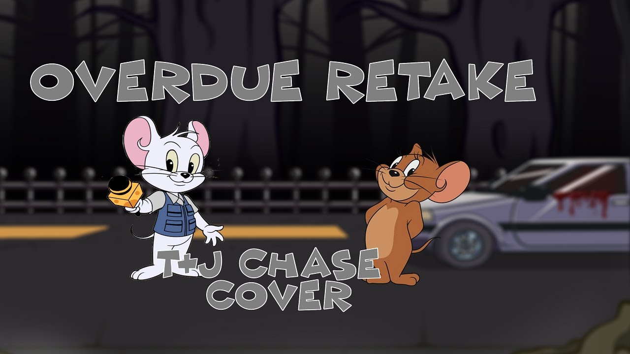 [FNF] Outdate Retake (Overdue Retake Tom and Jerry Chase Cover)