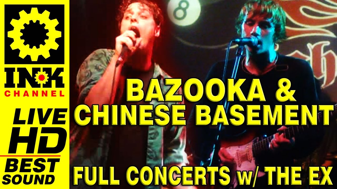 BAZOOKA & CHINESE BASEMENT - Full Concerts w/ THE EX