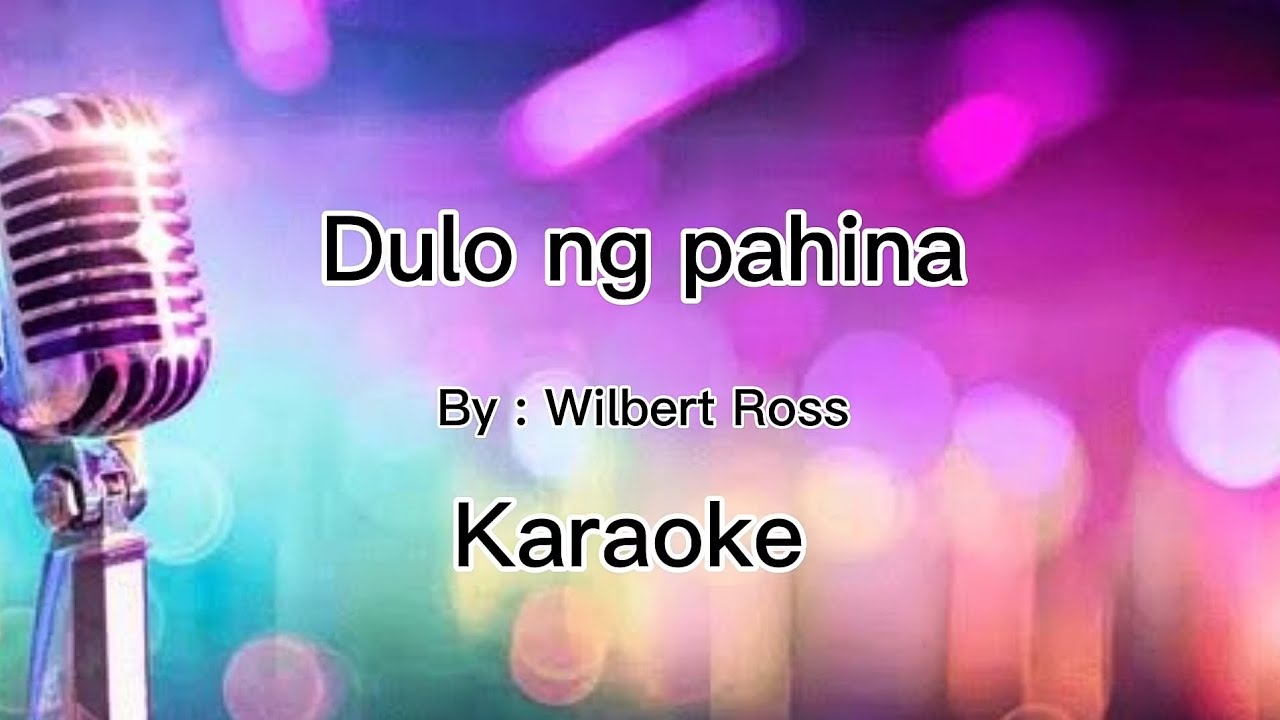 Dulo ng pahina| Wilbert Ross|karaoke 