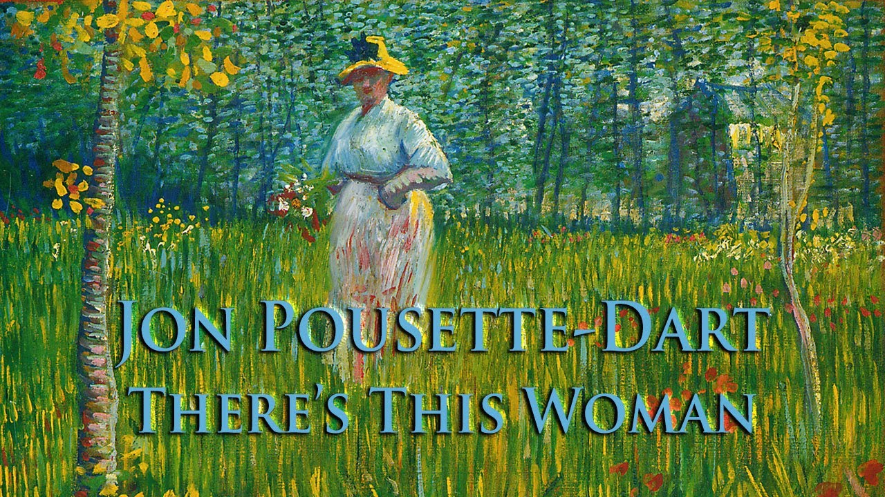 There's This Woman - Jon Pousette-Dart