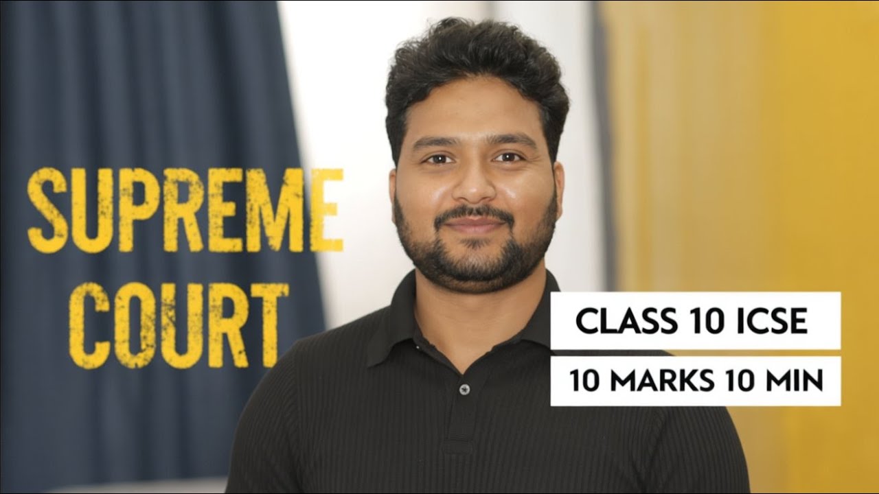 ICSE Class 10 Supreme Court | Top Questions Teachers Will Definitely Ask in Exams!