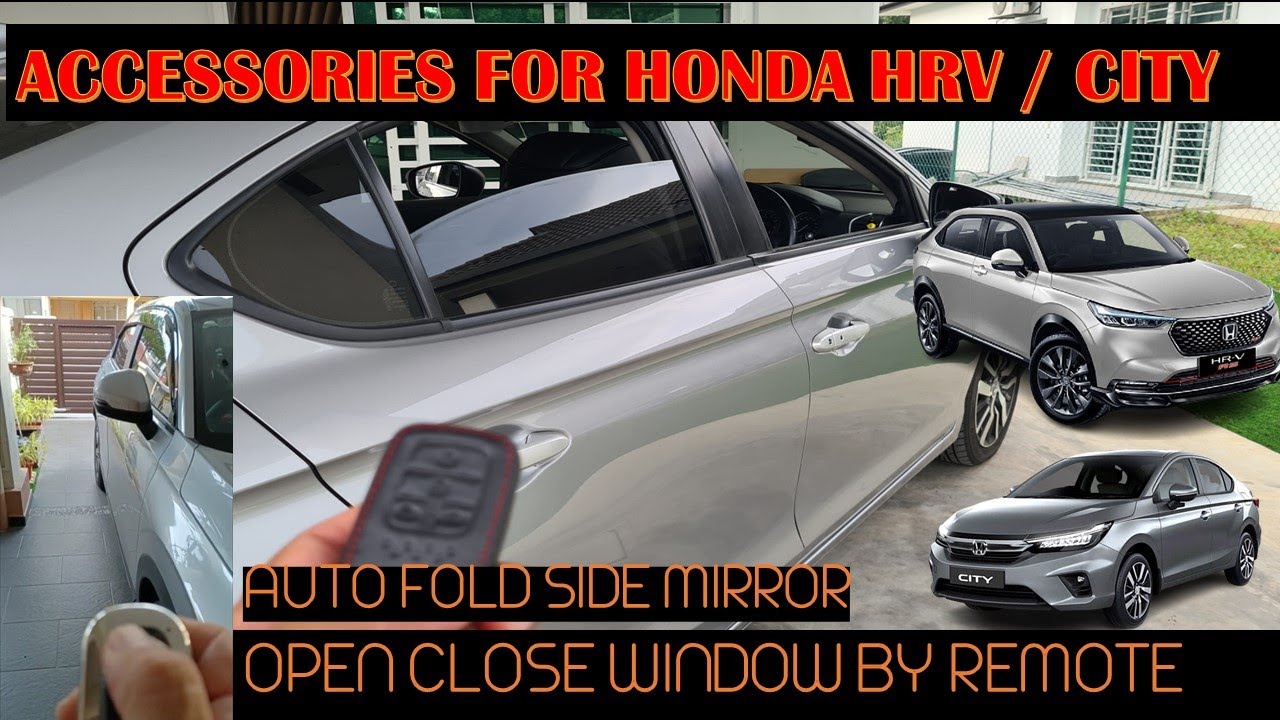 HONDA CITY / HRV 2022 - Open close window with remote / auto fold side mirror