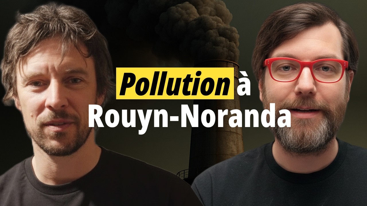 Fonderie Horne à Rouyn-Noranda : un siècle de chantage et de contamination