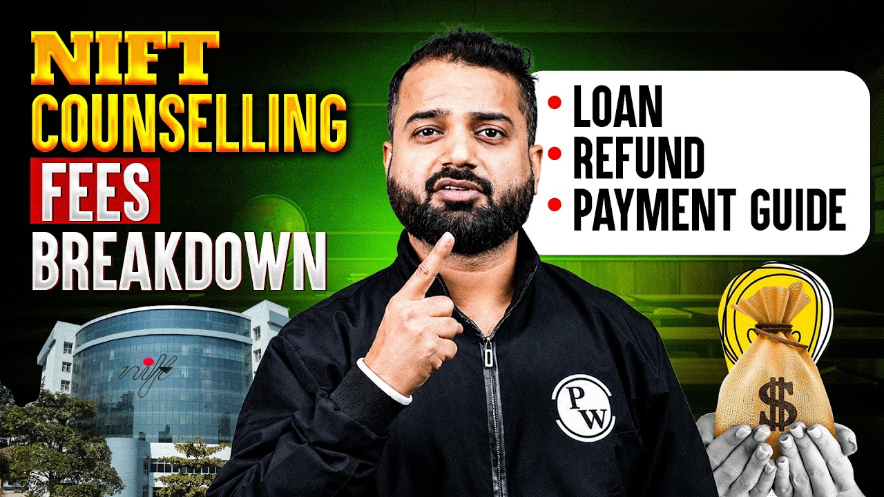 NIFT Counselling 2026 Fees Explained | ₹1.91 Lakh Fee, Education Loan, Refund Rules & Payment