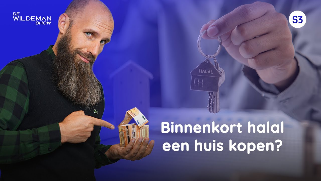Binnenkort halal een huis kopen? | De Wildeman Show (S3E3)