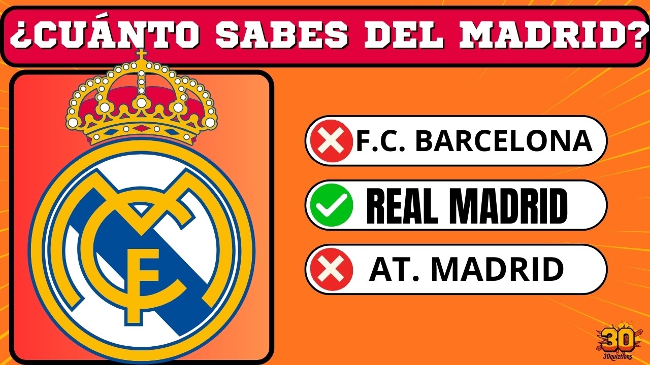 ¿Cuánto sabes del Real Madrid?
