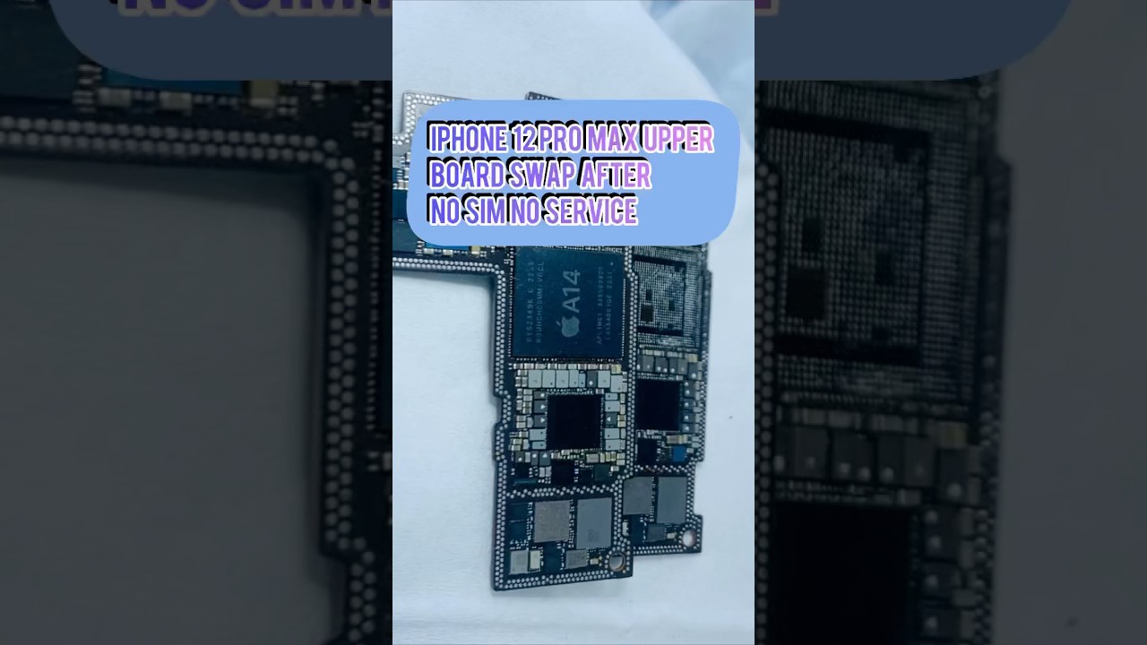 iphone 12 pro max upper board  swap after no sim no service
